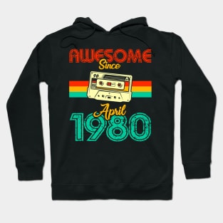 Awesome since April 1980 Hoodie